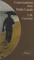 Conversations avec Pablo Casals - Souvenirs et opinions d'un musicien