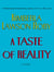 Taste of Reality, A - A Novel