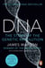 DNA - The Secret of Life, Fully Revised and Updated
