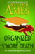 Organized for S'more Death - Organized Mysteries, #4