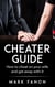 Cheater Guide - Man You Want To Be, #1