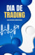 Dia de Trading - Trader Experiment, #1