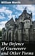 The Defence of Guenevere and Other Poems - Medieval Romance and Chivalry in Poetic Verses