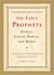 The Early Prophets: Joshua, Judges, Samuel, and Kings - The Schocken Bible, Volume II