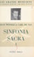 Sinfonia sacra - Première série
