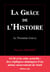La grâce de l’Histoire - Le troisième cercle