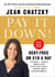 Pay It Down! - Debt-Free on $10 a Day