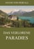 Das verlorene Paradies
