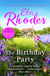The Birthday Party - a beautifully evocative and enthralling trip down memory lane from multi-million copy seller Elvi Rhodes…