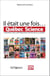 Il était une fois… Québec Science - Cinquante ans d’information scientifique au Québec