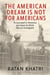 The American Dream Is Not For Americans - The American Dream Is Not For Americans