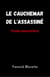 Le Cauchemar de l'assassiné - Traits meurtriers