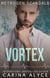 Vortex - MetroGen Scandals, #10