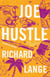 Joe Hustle - A Novel