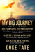 My Big Journey: Returning to Freedom, Gifts from a Guide, Quantum Living - My Big Journey
