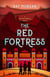 The Red Fortress - The Divided World, #2