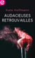 Audacieuses retrouvailles