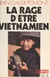 La rage d'être viêtnamien - Portraits du Sud