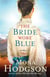 The Bride Wore Blue - A Novel