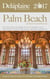 Palm Beach - The Delaplaine 2017 Long Weekend Guide - Long Weekend Guides