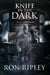 Knife in the Dark - Haunted Collection, #6