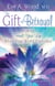 The Gift of Betrayal - How to Heal Your Life When Your World Explodes