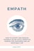 Empath: How to Accept and Manage Yourself as an Highly Sensitive Person for Happiness and an Enjoyable Life