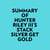Summary of Hunter Riley III's Stack Silver Get Gold