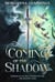 Coming of the Shadow - Chronicles of the Guarded Realm: The Shadow Wars, #1