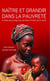 Naître et grandir dans la pauvreté - Un destin que je partage avec des millions d’enfants dans le monde