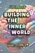 Super Brain Building The Inner World - Super Brain, #1