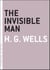 The Invisible Man - A Grotesque Romance