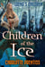 Children of the Ice - Laena's Children, #1