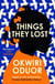 Things They Lost - Longlisted for the 2023 Dylan Thomas Prize