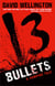 13 Bullets - Number 1 in series