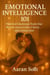 Emotional Intelligence 101: Practical Emotional Tools that Return you to Calm, Clarity, and Connection - Conscious Relationship