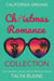 California Dreams Christmas Romance Collection: Five heartfelt, steamy later-in-life short stories - California Dreams