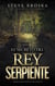 El Secreto del Rey Serpiente - Un Thriller de Alex McCade, #1