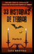 33 Historias de Terror – Parte 2 - Oscuro Tras el Anochecer: Colección de Relatos Cortos de Terror, #2