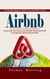 Airbnb: The Complete Beginners Guide to Earning Passive Income (How to Grow Your Income and Generate Tremendous Profit Leveraging the Airbnb Business Model)