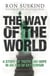 The Way of the World - A Story of Truth and Hope in an Age of Extremism
