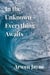 In the Unknown Everything Awaits - The Multidimensional Travellers, #1