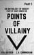 Points of Villainy/Points of Virtue