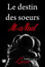 Le destin des Sœurs MacNeal - La Lutte de Jade pour un Avenir Meilleur