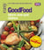 Good Food: More One-Pot Dishes - Triple-tested Recipes