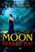 Moon Shadow - The Hooman Saga