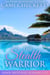 The Stealth Warrior - The Hawk Brothers Romances, #2