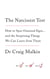 The Narcissist Test - How to spot outsized egos ... and the surprising things we can learn from them