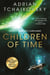 Children of Time - Winner of the Arthur C. Clarke Award for Best Science Fiction Novel