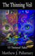 The Thinning Veil: 13 Twisted Tales